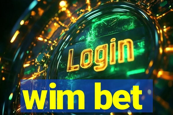 wim bet